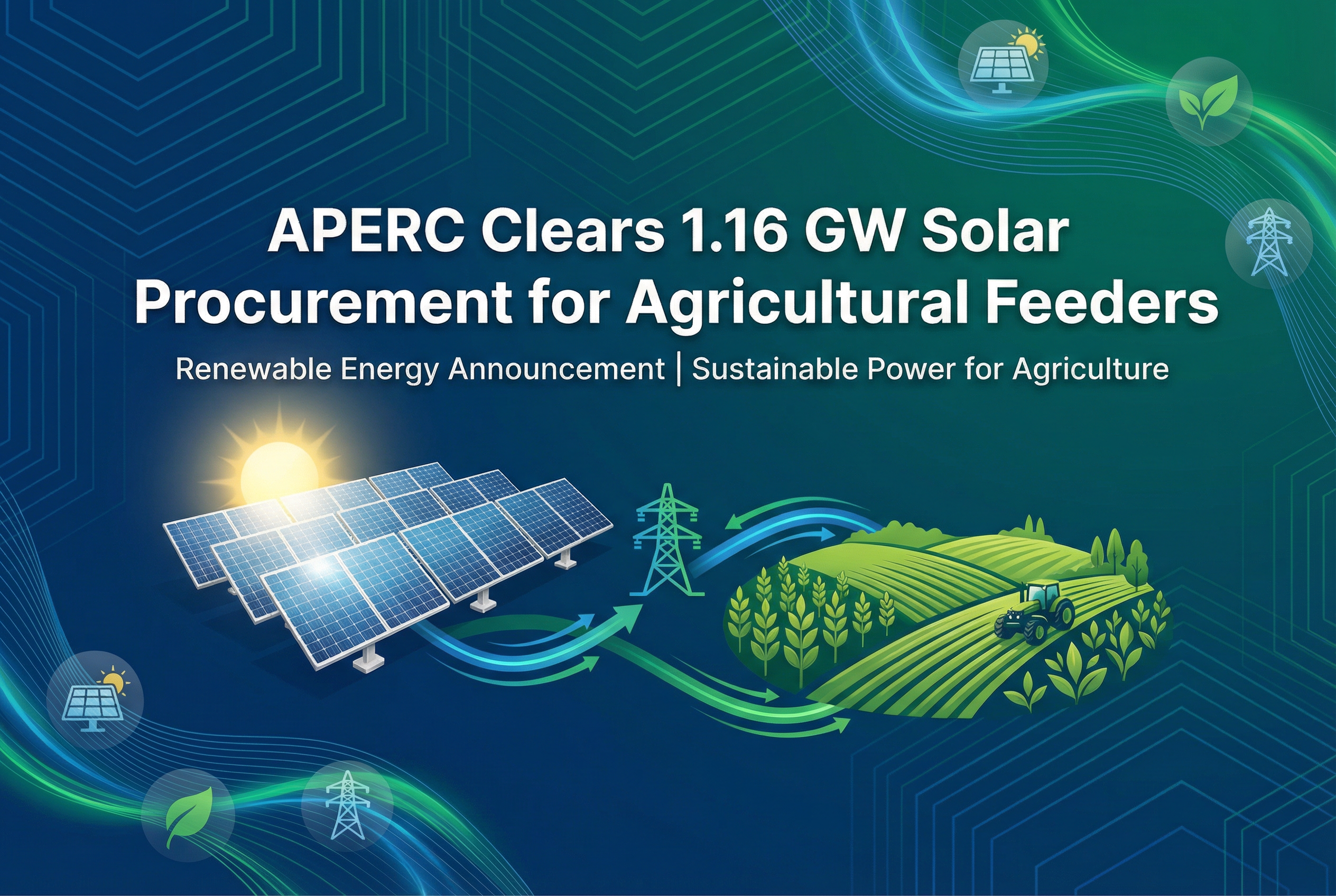 APERC 1.16 GW solar procurement approved for agricultural feeder solarisation in Andhra Pradesh